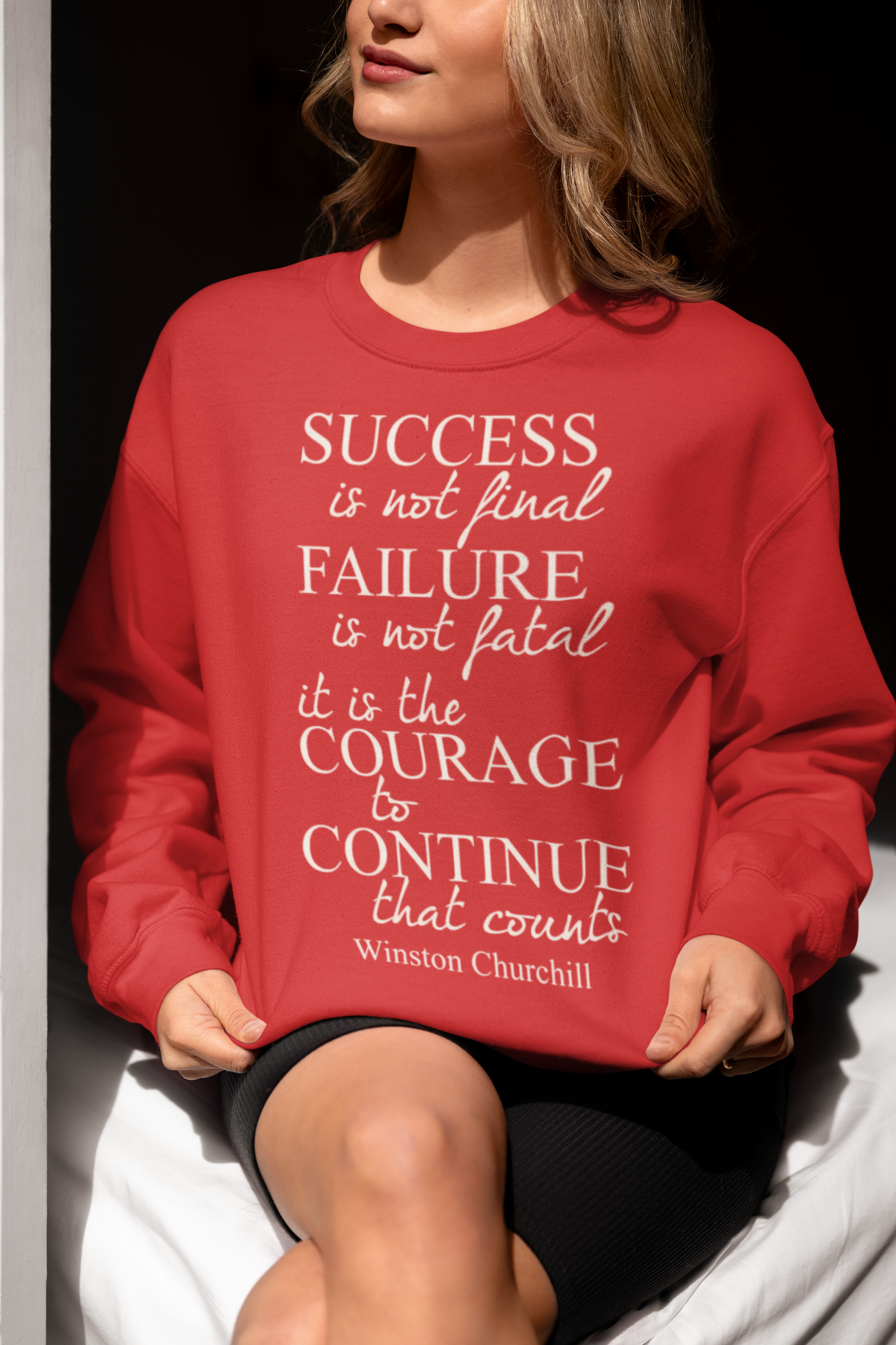 Crewneck Sweatshirt — "Success is Not Final" Inspirational Churchill Quote