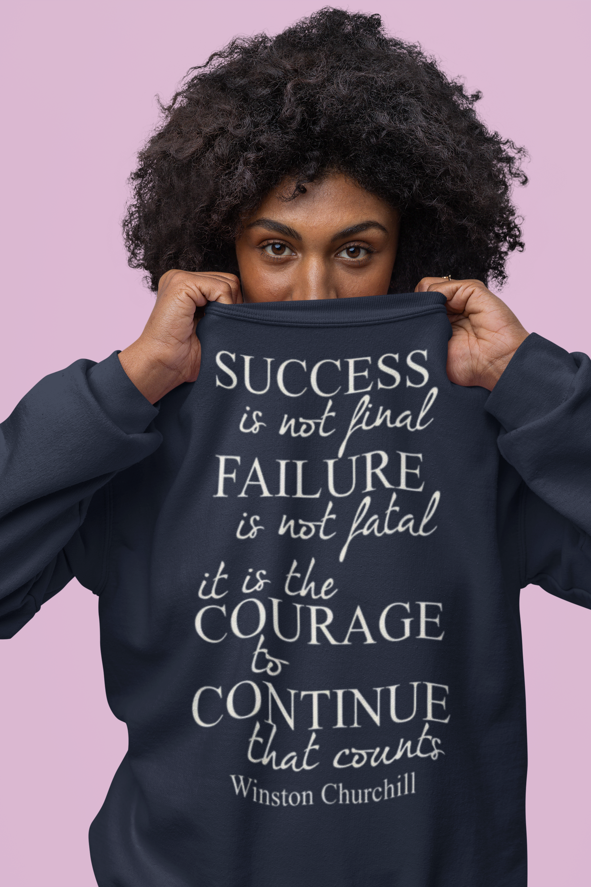Crewneck Sweatshirt — "Success is Not Final" Inspirational Churchill Quote