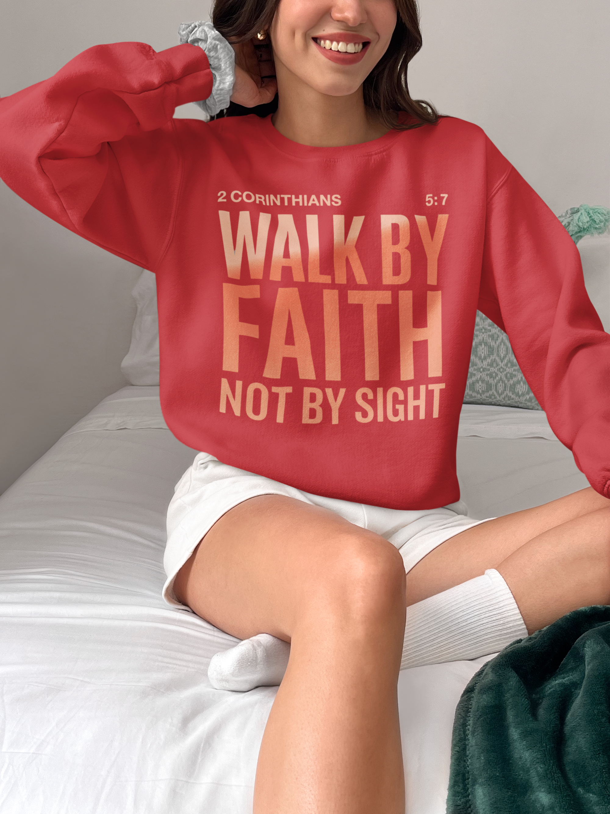 Faith Sweatshirt - "Walk by Faith Not by Sight" Crewneck (2 Corinthians 5:7)
