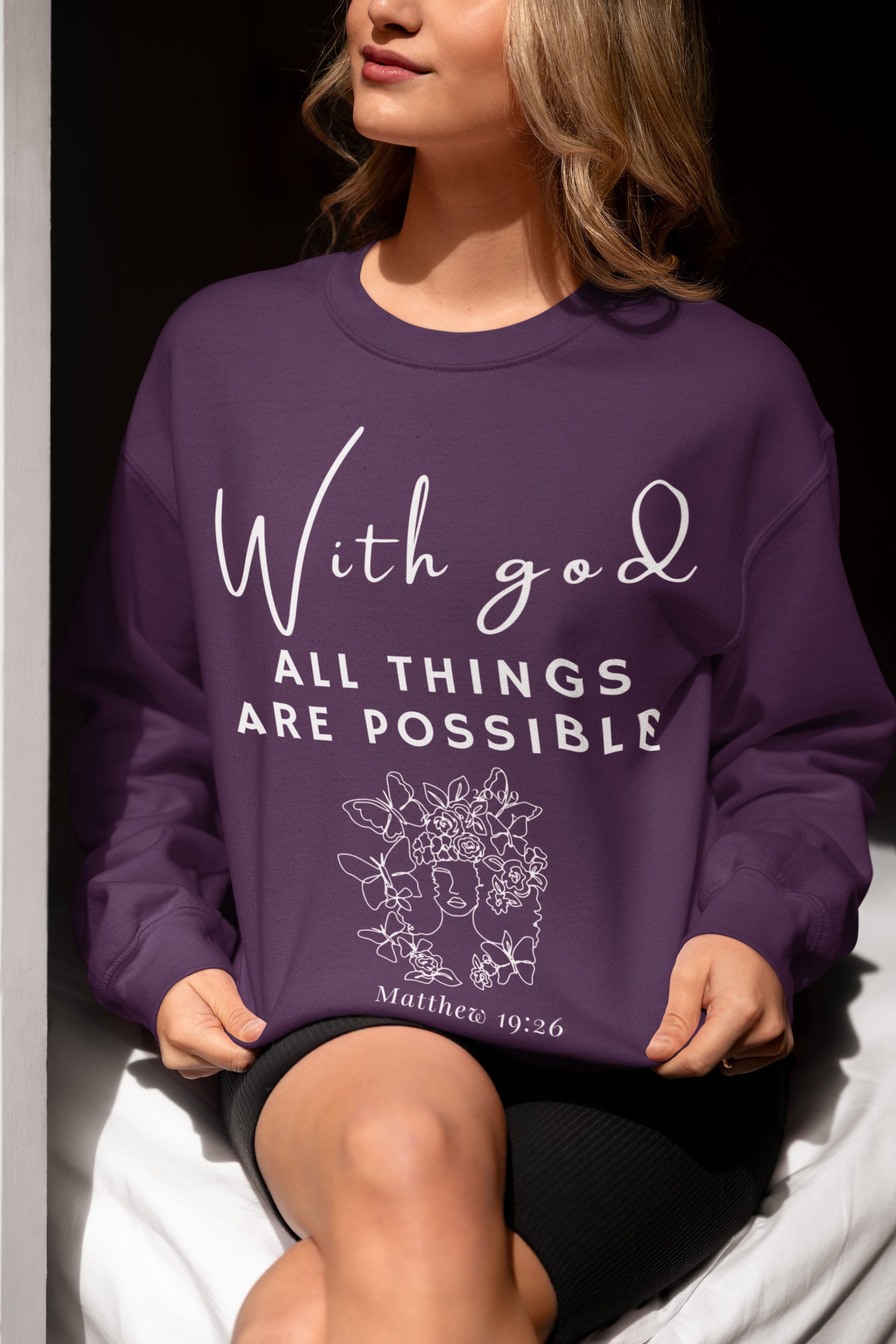 Crewneck Sweatshirt — "With God All Things Are Possible" Inspirational Scripture Pullover (Matthew 19:26)