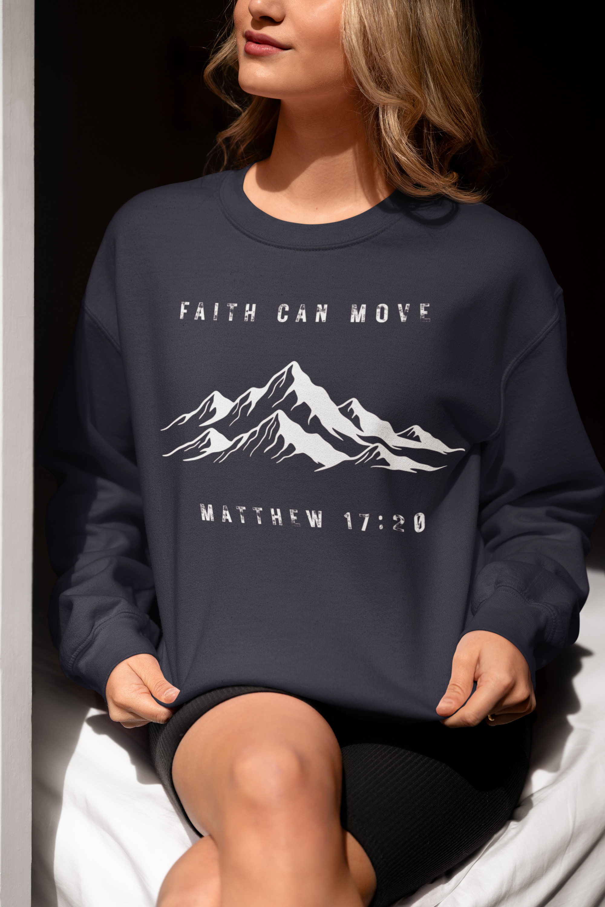 Faith Can Move Mountains Sweatshirt — Matthew 17:20 Christian Crewneck