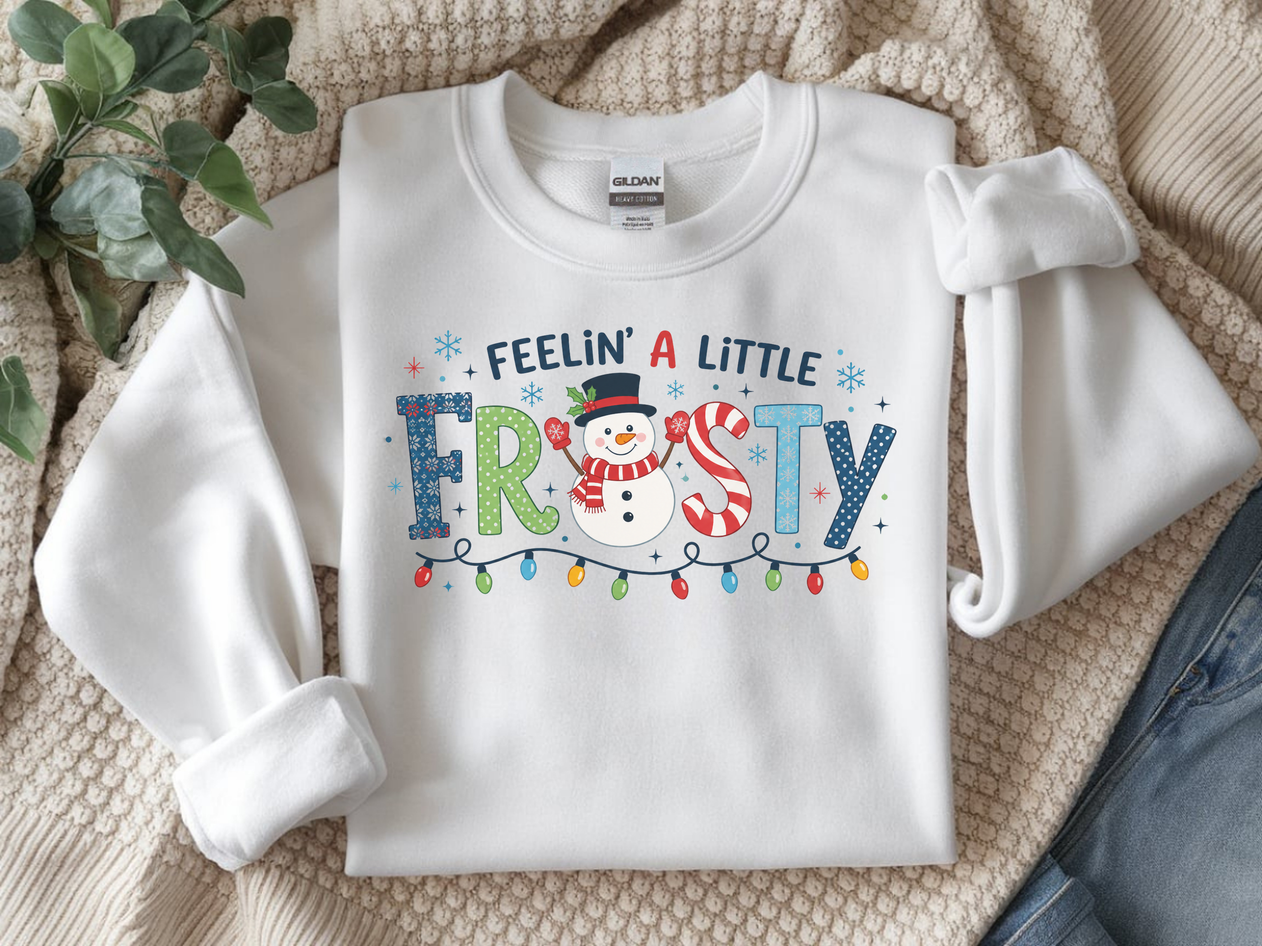 Crewneck Sweatshirt — "Feelin' A Little Frosty" Snowman Christmas Sweater
