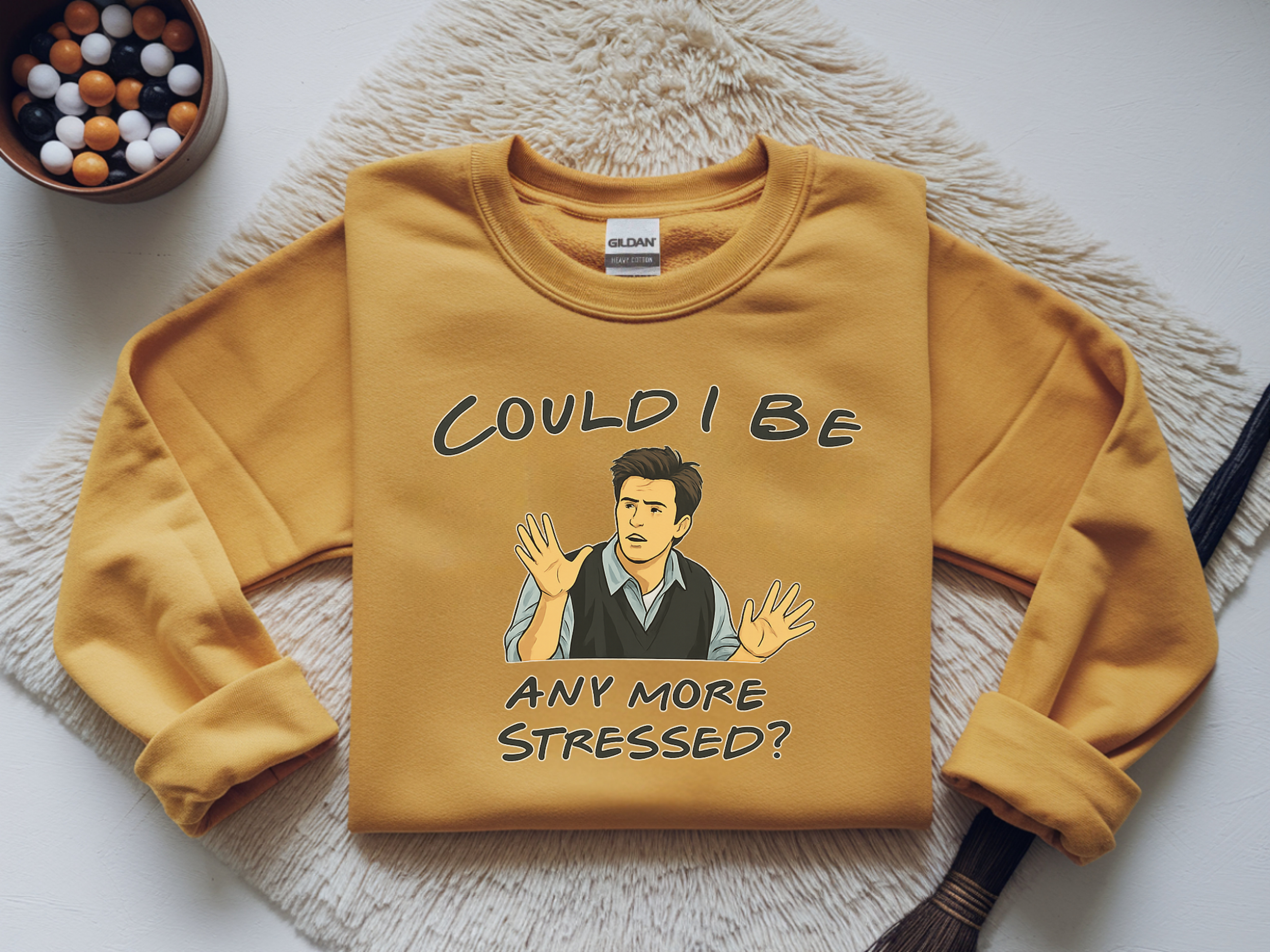 Could I Be Any More Stressed? Sweatshirt — Funny Sarcastic Crewneck for Friends & TV Fans