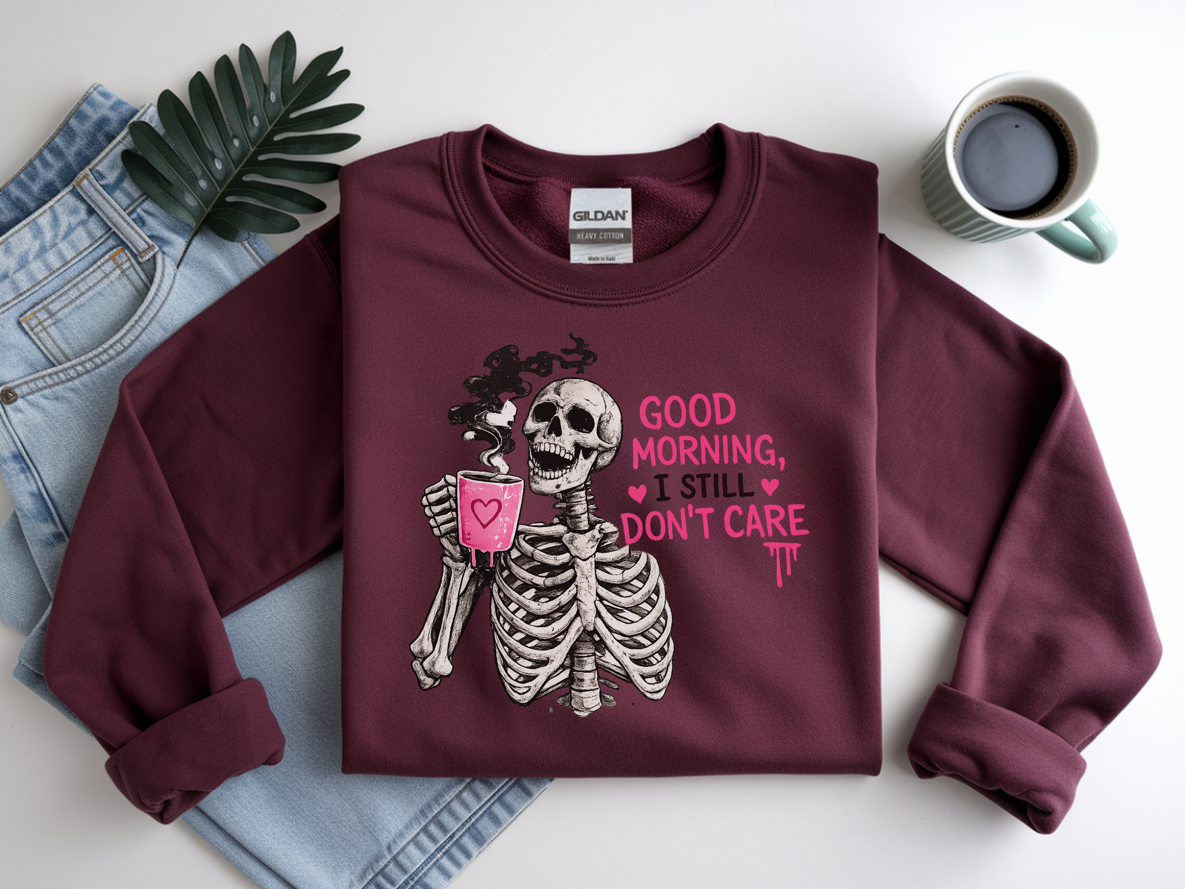 Skeleton Coffee Crewneck Sweatshirt — "Good Morning, I Still Don't Care" Graphic