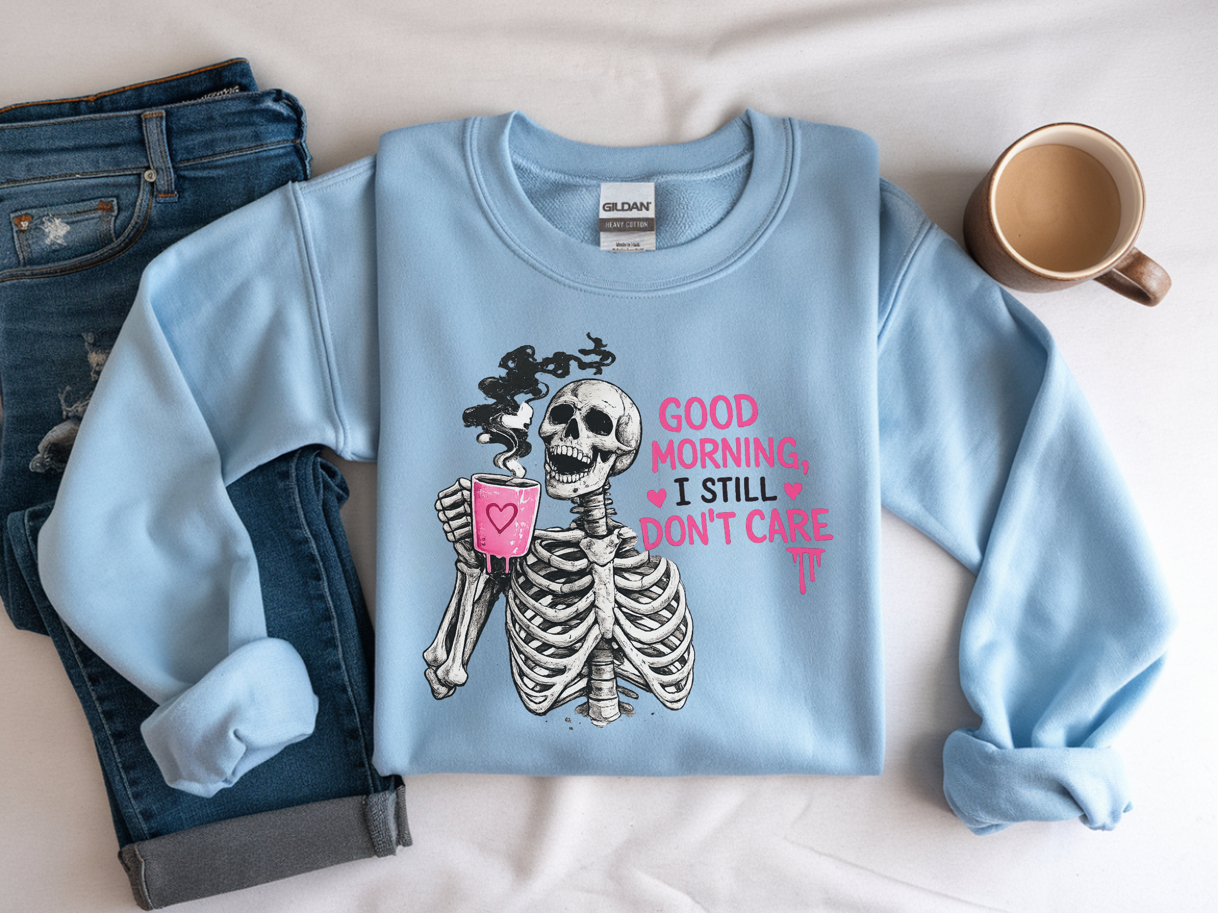 Skeleton Coffee Crewneck Sweatshirt — "Good Morning, I Still Don't Care" Graphic